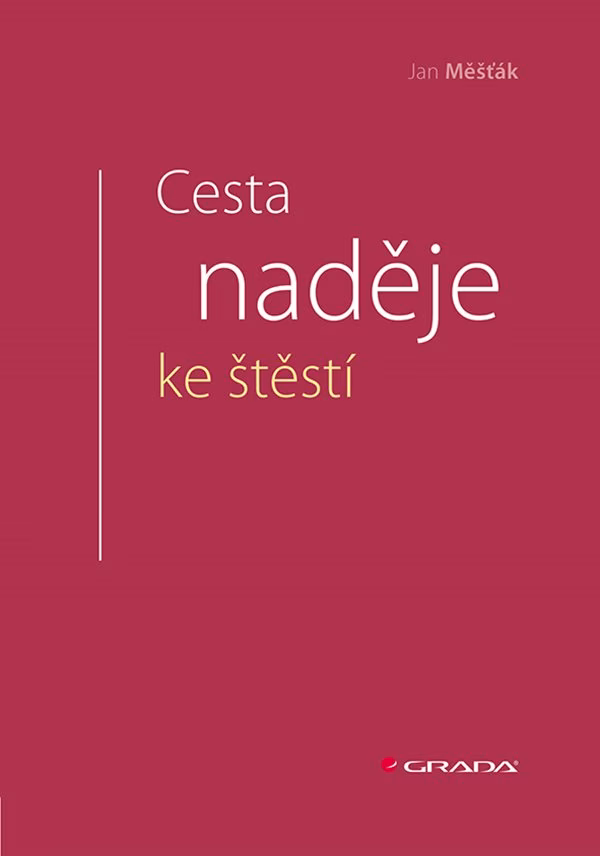 Soutěž o 5 knih Cesta naděje ke štěstí