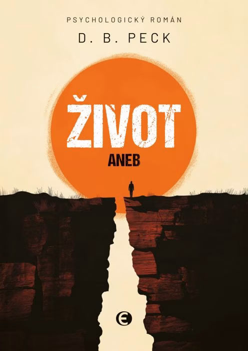 Soutěž o 5 knih Život aneb Na konci stejně všichni umřou